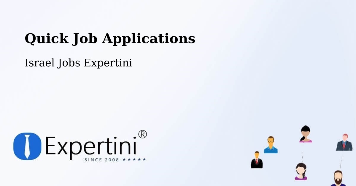 Quick Job Applications - Israel Jobs Expertini